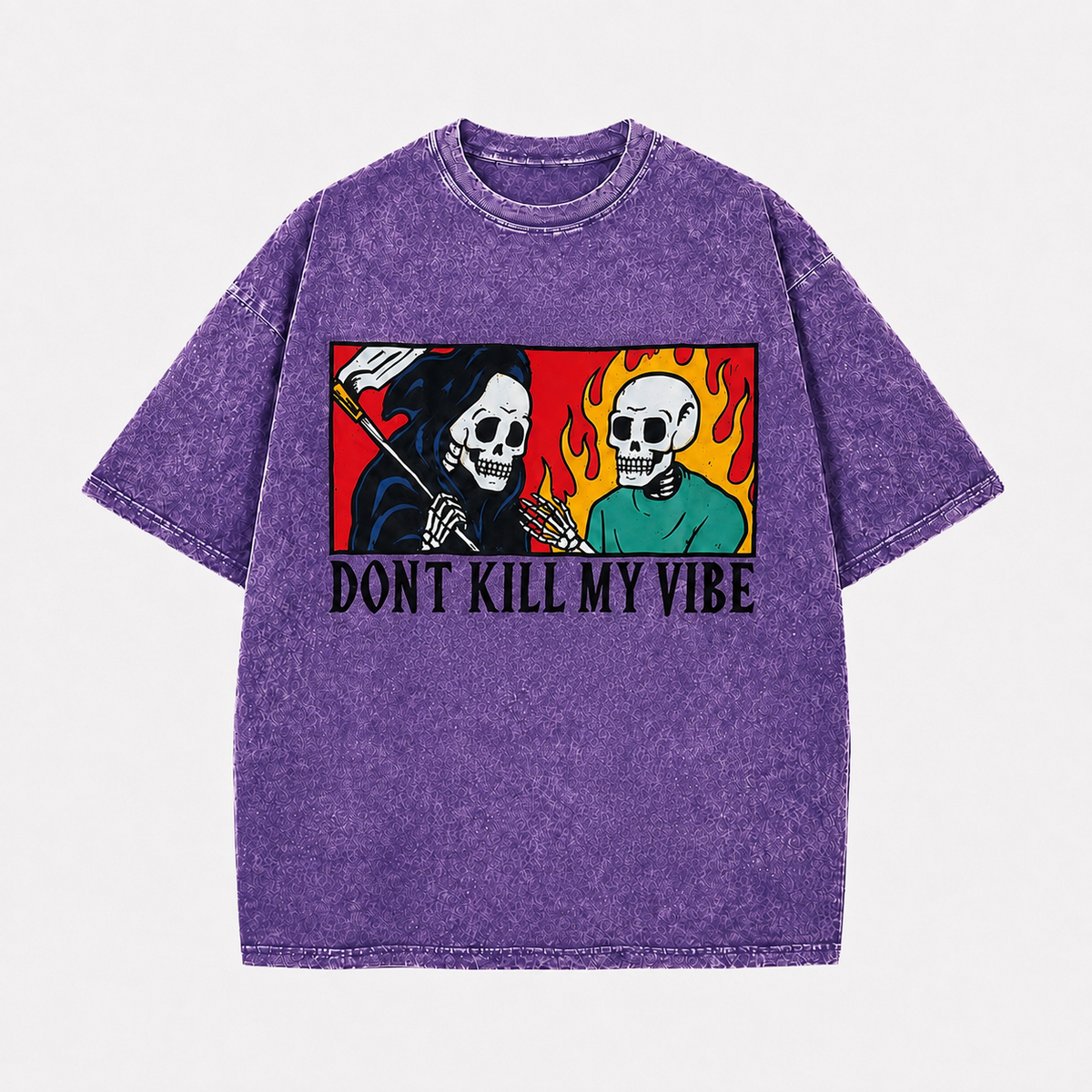 DON’T KILL MY VIBE